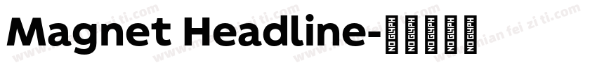 Magnet Headline字体转换